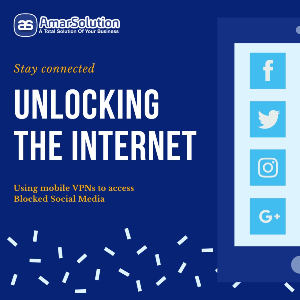 Mobile VPN, access blocked social media, bypass restrictions, secure internet connection, encrypted data, VPN apps, VPN server, online privacy, unblock websites